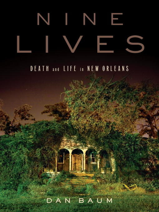 Title details for Nine Lives by Dan Baum - Available